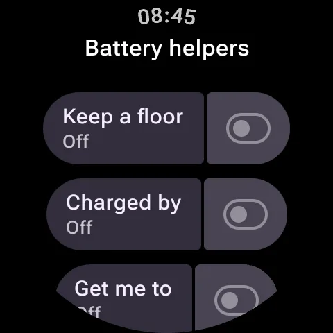 The watch's Settings screen showing the three battery helpers: Keep a floor, Charged by, Get me to
